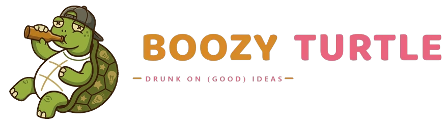 Boozy Turtle — Drunk on (good) ideas